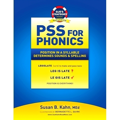 预订 PSS For Phonics: Position In A Syllable Determines Sounds & Spelling: 9781726295406