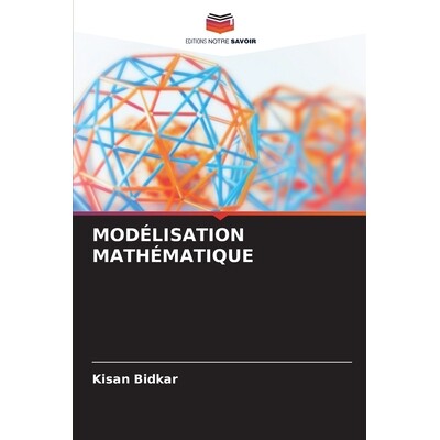 预订 MODÉLISATION MATHÉMATIQUE: DE: 9786209347016