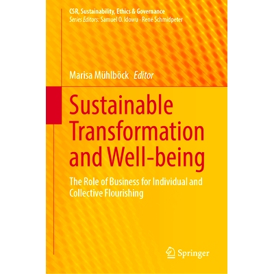 预订 Sustainable Transformation and Well-being: The Role of Business for Individual and Collective Flourishing 可持续转