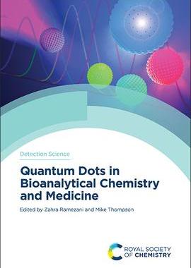 [预订]Quantum Dots in Bioanalytical Chemistry and Medicine 9781839167140