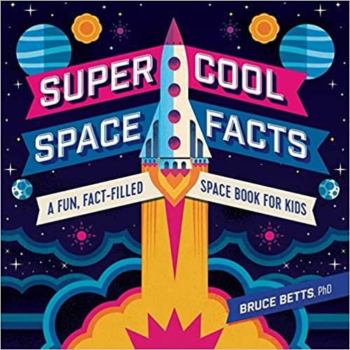 【预订】Super Cool Space Facts: A Fun, Fact-Filled Space Book for Kids 9781641525213