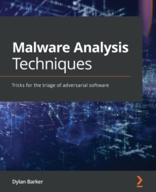 【预订】Malware Analysis Techniques: Tricks for the triage of adversarial software