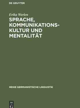 【预订】Sprache, Kommunikationskultur und Mentalität 9783484311947