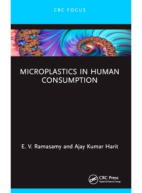 预订 Microplastics in Human Consumption 人类消费中的微塑料: 9781032063270