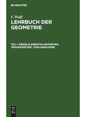 预订 Ebene Elementar-Geometrie, Trigonometrie, Theilungslehre: LGLUKG-B, Teil 1: 9783112423639