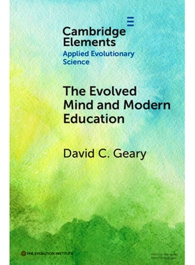 预订 The Evolved Mind and Modern Education: Status of Evolutionary Educational Psychology 进化的心智与现代教育：进化教育