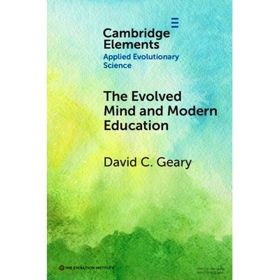 预订 The Evolved Mind and Modern Education: Status of Evolutionary Educational Psychology 进化的心智与现代教育：进化教育