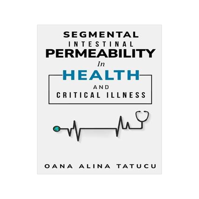 [预订]Segmental intestinal permeability in health and critical illness 9781805262251