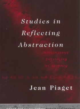 【预订】Studies in Reflecting Abstraction