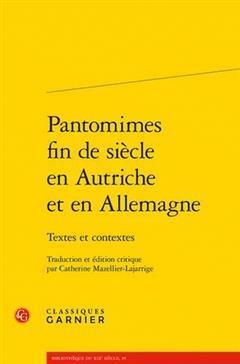 [预订]Pantomimes Fin de Siecle En Autriche Et En Allemagne: Textes Et Contextes 9782406129363