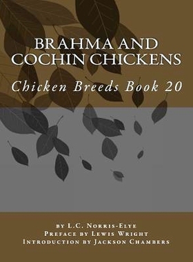 预订 Brahma and Cochin Chickens: Chicken Breeds Book 20: 9781533385918