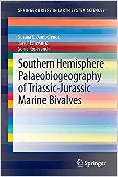 【预订】Southern Hemisphere Palaeobiogeography of Triassic-Jurassic Marine Bivalves 9789400750975