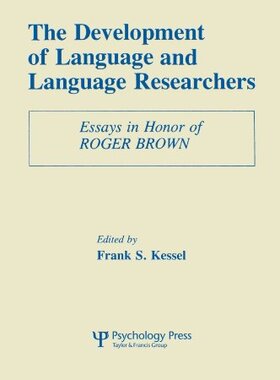 【预订】The Development of Language and Language Researchers