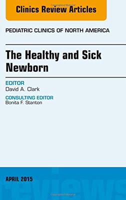 【预订】The Healthy and Sick Newborn, An Issue of Pediatric Clinics