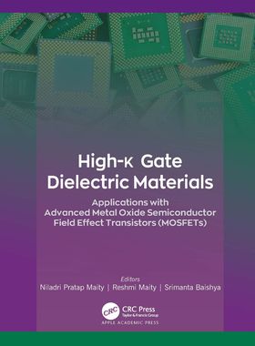 【预订】High-k Gate Dielectric Materials 9781774638859