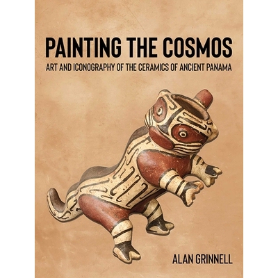 预订 Painting the Cosmos: Art and Iconography of the Ceramics of Ancient Panama 描绘宇宙：古代巴拿马陶瓷艺术与图像学: 97