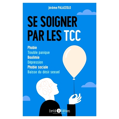 预订 Se soigner par les TCC : phobie, trouble panique, boulimie, dépression, phobie sociale, baisse du désir sexuel 用