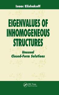 【预订】Eigenvalues of Inhomogeneous Structures