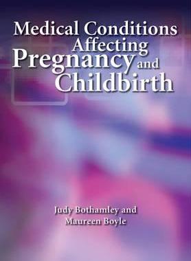 【预订】Medical Conditions Affecting Pregnancy and Childbirth