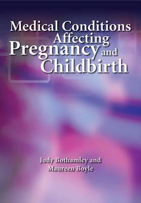 【预订】Medical Conditions Affecting Pregnancy and Childbirth