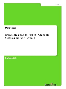 预订 Erstellung eines Intrusion Detection Systems für eine Firewall: 9783867462648