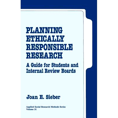 预订 Planning Ethically Responsible Research: A Guide for Students and Internal Review Boards: 9780803939646
