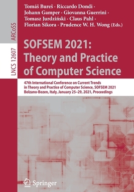 【预订】SOFSEM 2021: Theory and Practice of Computer Science