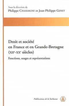 [预订]Droit et société en France et en Grande-Bretagne (XIIe-XXe siècles) : fonctions, usages et repré 9782859444884