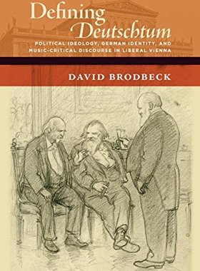 【预订】Defining Deutschtum 9780199362707
