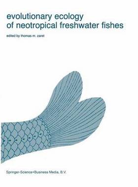 预订 Evolutionary Ecology of Neotropical Freshwater Fishes