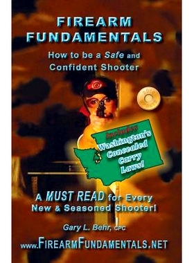 预订 Firearm Fundamentals: WA - How to be a Safe and Confident Shooter: 9781481099585