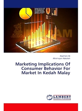 预订 Marketing Implications of Consumer Behavior for Market in Kedah Malay: 9783659489761