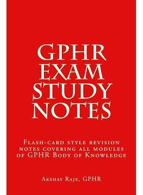 预订 GPHR Exam Study Notes: Flash-card style revision notes covering all modules of GPHR Body of Knowledge: 978149969817