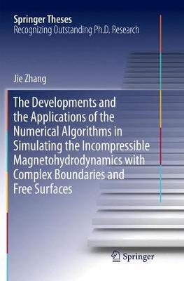 【预订】The Developments and the Applications of the Numerical Algorithms in Simulating the Incompressible Magneto...