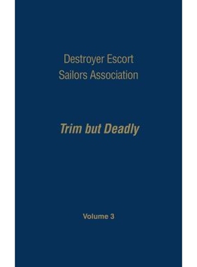 预订 Destroyer Escort Sailors Assn - Vol III: 9781563110528