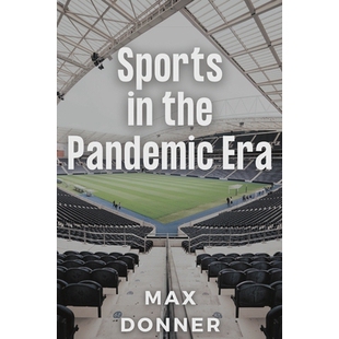 预订 Sports in the Pandemic Era 疫情时代的体育运动: 9781637424483