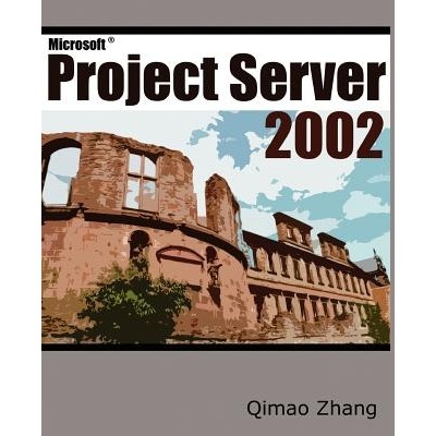 预订 Microsoft Project Server 2002: 9780595240609