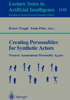 【预订】Creating Personalities for Synthetic Actors