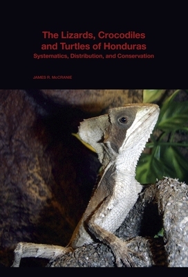 【预订】The Lizards, Crocodiles, and Turtles of Honduras 9780674984165