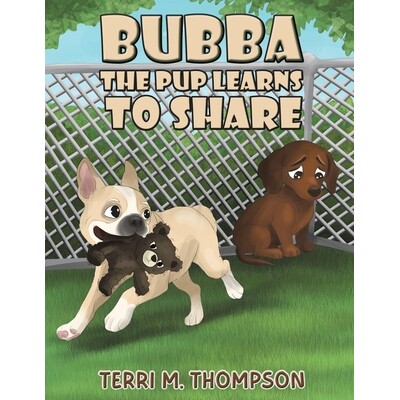 预订 Bubba the Pup Learns to Share 9798895438312