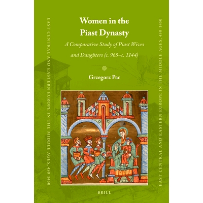 A Comparative Study of Piast Wives and D