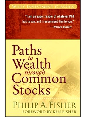 Paths to Wealth Through Common Stocks 投资股票致富之道: 9780470139493
