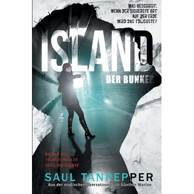 预订 Island - Der Bunker: Ein apokalyptischer Techno-Thriller 9798246281857