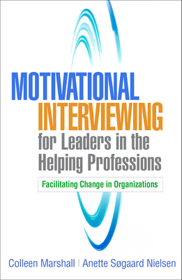 【预订】Motivational Interviewing for Leaders in the Helping Professions 9781462543816