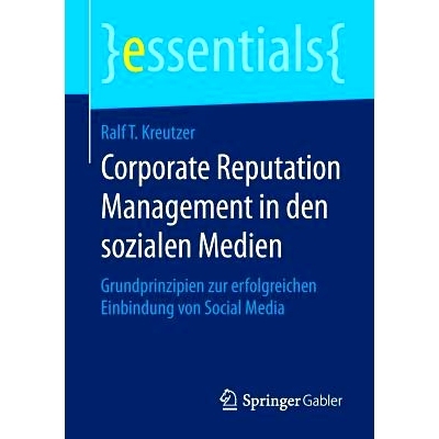 预订 Corporate Reputation Management in den sozialen Medien: Grundprinzipien zur erfolgreichen Einbindung von Social Med