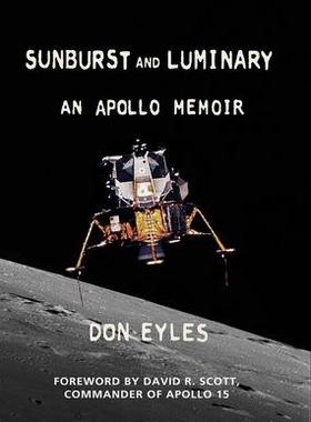 [预订]Sunburst and Luminary: An Apollo Memoir 9780986385933