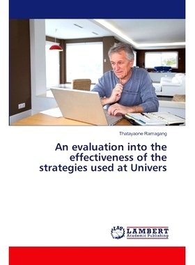 预订 An evaluation into the effectiveness of the strategies used at Univers: 9783330079854