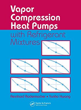 【预订】Vapor Compression Heat Pumps with Refrigerant Mixtures
