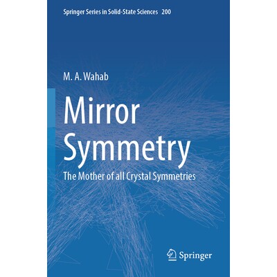 预订 Mirror Symmetry The Mother of all Crystal Symmetries 镜像对称：所有水晶对称之母 9789819983636