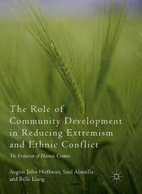 【预订】The Role of Community Development in Reducing Extremism and Ethnic Conflict: The Evolution of Human Contact